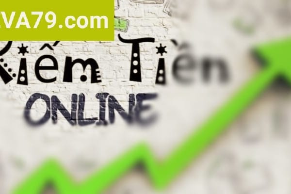 Kiếm Tiền Online Tại Nhà