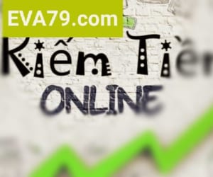 Kiếm Tiền Online Tại Nhà 